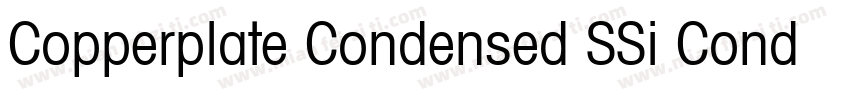 Copperplate Condensed SSi Condensed字体转换